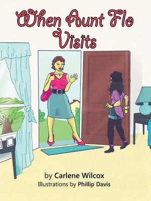 cover image of When Aunt Flo Visits